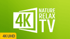 4K Nature Relax TV