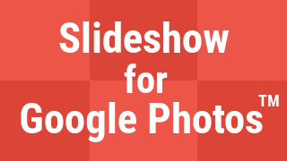 Slideshow for Google Photos