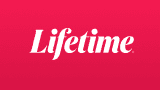 Lifetime - Watch Full Episodes & Original Movies